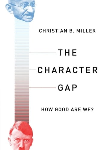 The Character Gap: How Good are We (Philosophy in Action)