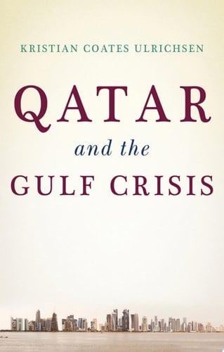 Qatar and the Gulf Crisis