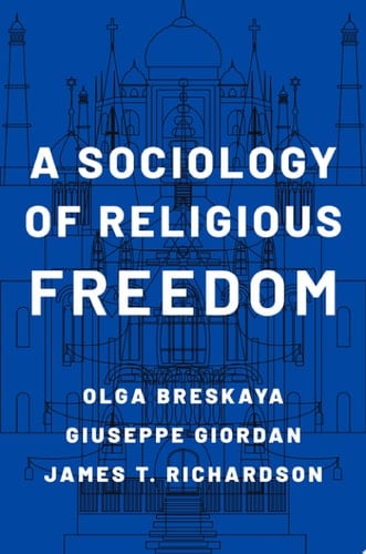 A Sociology of Religious Freedom