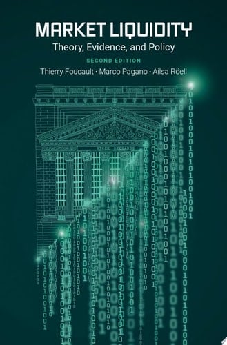 Market Liquidity: Theory, Evidence, and Policy