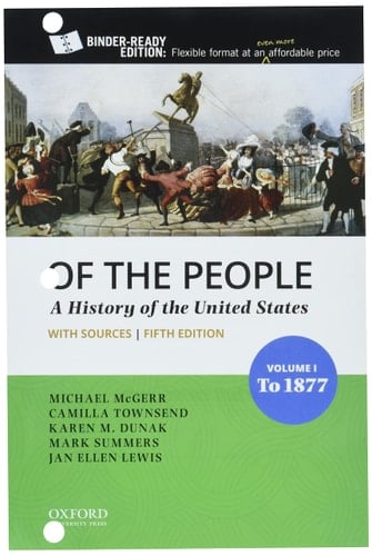 Of the People: Volume I: To 1877 with Sources