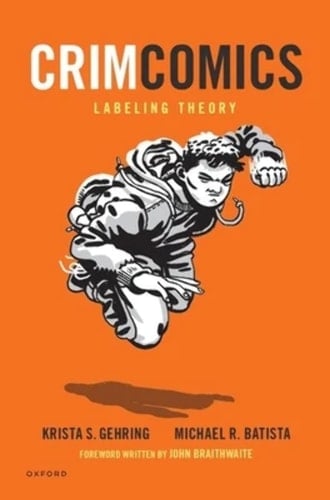 CrimComics Issue 11: Labeling Theory (Crimcomics, 11)