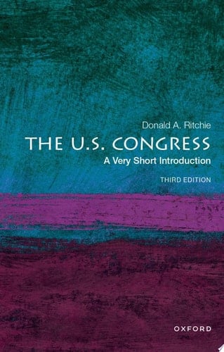 The U.S. Congress: A Very Short Introduction (Very Short Introductions)