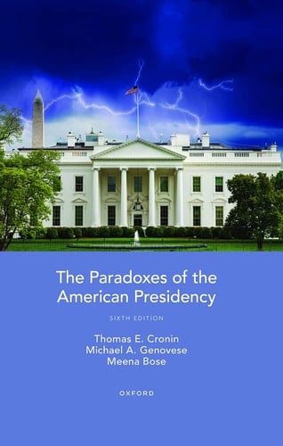 The Paradoxes of the American Presidency
