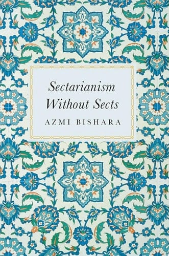 Sectarianism without Sects