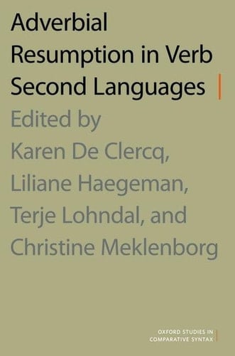 Adverbial Resumption in Verb Second Languages (OXFORD STUDIES COMPARATIVE SYNTAX SERIES)