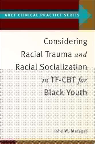Evidence Based Practices for Healing Interpersonal and Racial Trauma