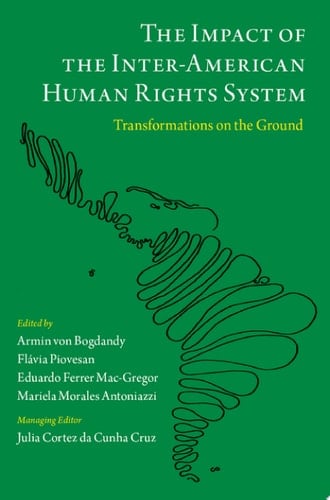 The Impact of the Inter-American Human Rights System: Transformations on the Ground
