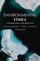 Environmental Ethics, 4e: What Really Matters, What Really Works