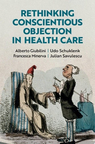 Rethinking Conscientious Objection in Healthcare