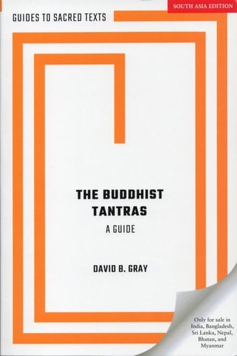 The Buddhist Tantras: A Guide