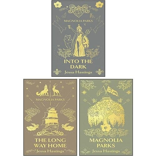 Magnolia Parks Universe Series Deluxe Special Edition 3 Books Collection Set By Jessa Hastings (Magnolia Parks, Magnolia Parks: Into the Dark, Magnolia Parks: The Long Way Home)