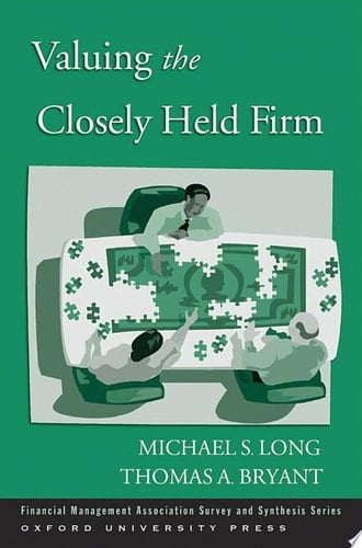 Valuing The Closely Held Firm