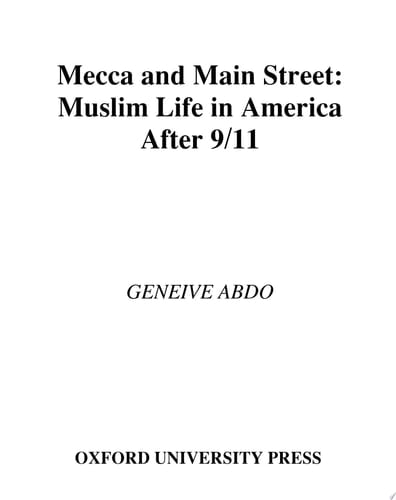 Mecca and Main Street: Muslim Life in America after 9/11