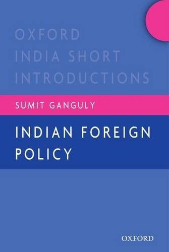 Indian Foreign Policy: Oxford India Short Introductions (Oxford India Short Introductions Series)