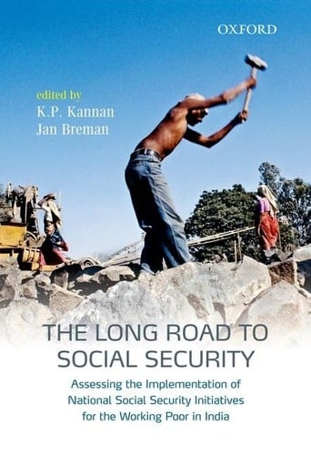 The Long Road to Social Security: Assessing the Implementation of National Social Security Initiatives for the Working Poor in India