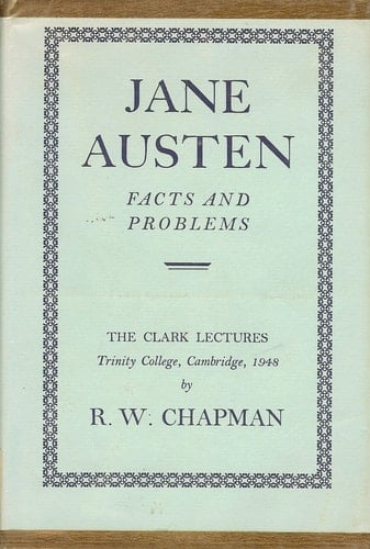 Jane Austen: Facts and Problems (Clark Lecture)