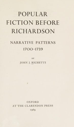 Popular fiction before Richardson: Narrative patterns 1700-1739,