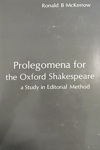 Prolegomena for the Oxford Shakespeare (Oxford Reprints)