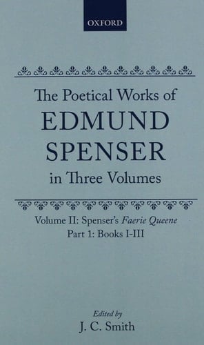 SPENSER"S FAERIE QUEENE (Volume I. Books I-III)