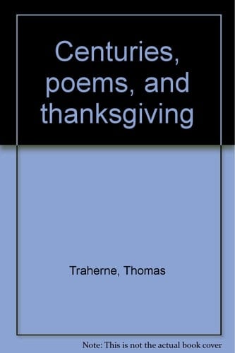 Centuries, Poems and Thanksgiving