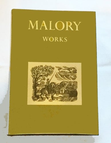 The Works of Sir Thomas Malory (Oxford English Texts)