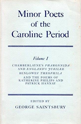 Minor Poets of the Caroline Period (Oxford Reprints S.)