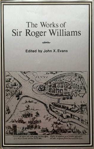 The Works of Sir Roger Williams