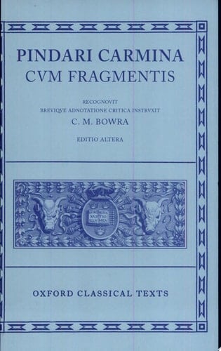 Pindari Carmina cum Fragmentis (Oxford Classical Texts) (English and Greek Edition)