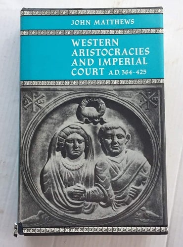 Western aristocracies and imperial court, A.D. 364-425