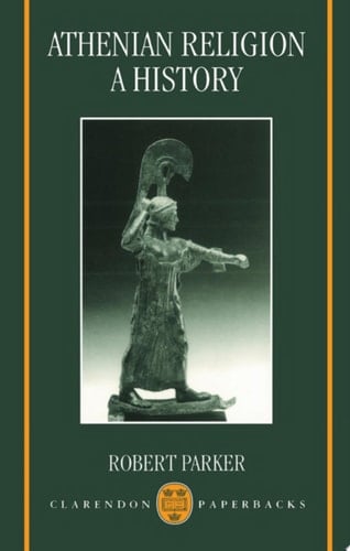Athenian Religion: A History