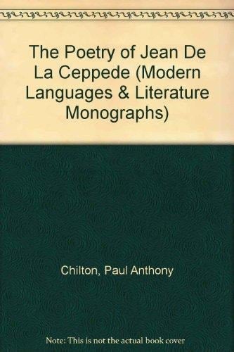 The poetry of Jean de La Ceppède: A study in text and context (Oxford modern languages and literature monographs)