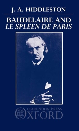 Baudelaire and Le Spleen de Paris