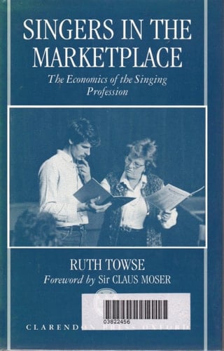 Singers in the Marketplace: The Economics of the Singing Profession