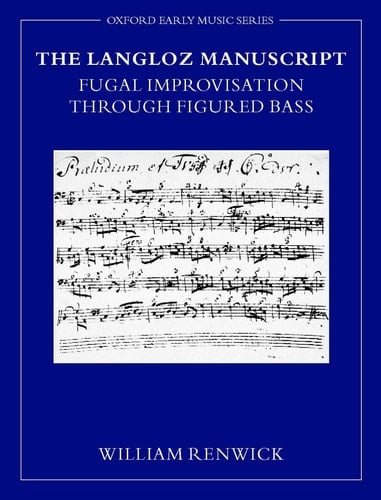 The Langloz Manuscript: Fugal Improvisation Through Figured Bass