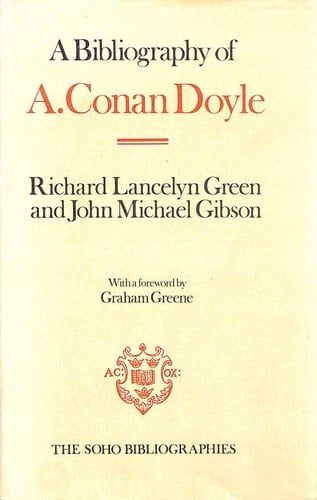 A Bibliography of A. Conan Doyle (Soho Bibliographies)