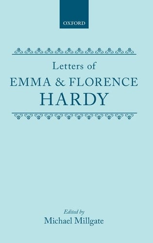Letters of Emma and Florence Hardy
