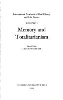 International Yearbook of Oral History and Life Stories: Volume I: Memory and Totalitarianism (International Yearbook of Oral History and Life Stories, 1)