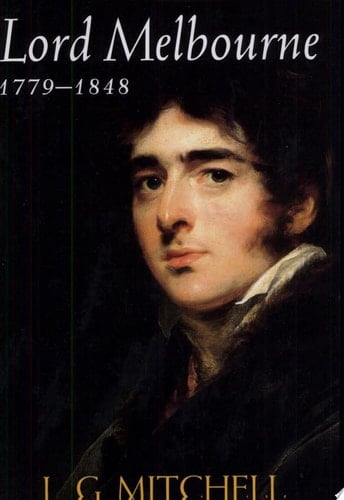 Lord Melbourne, 1779-1848