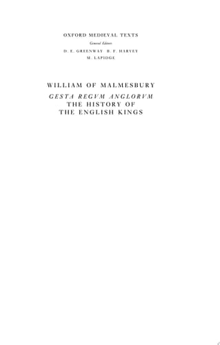 William of Malmesbury: Gesta Regum Anglorum: Volume II: General Introduction and Commentary (William of Malmesbury: Gesta Regum Anglorum)
