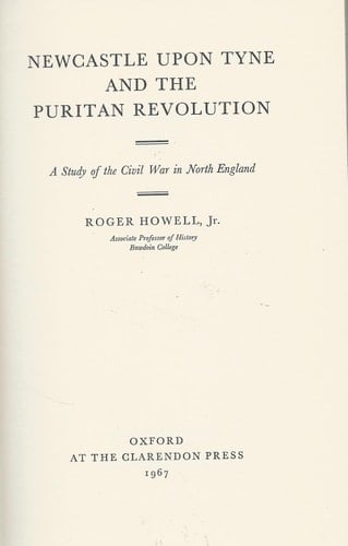 NEWCASTLE-UPON-TYNE AND THE PURITAN REVOLUTION: A STUDY OF THE CIVIL