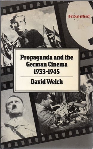 Propaganda and the German Cinema, 1933-1945