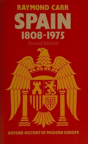 Spain, 1808-1975 (Oxford History of Modern Europe)