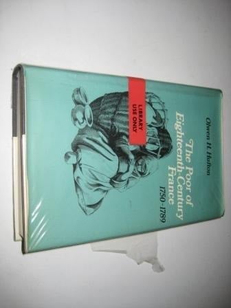 The poor of eighteenth-century France 1750-1789
