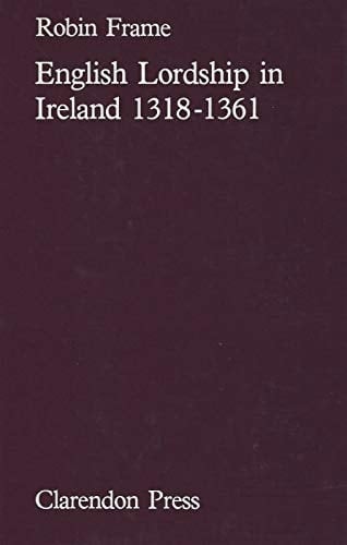 English Lordship in Ireland, 1318-1361