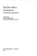 The New Select Committees: A Study of the 1979 Reforms