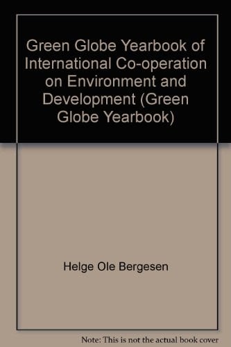 Green Globe Yearbook of International Co-operation on Environment and Development 1994
