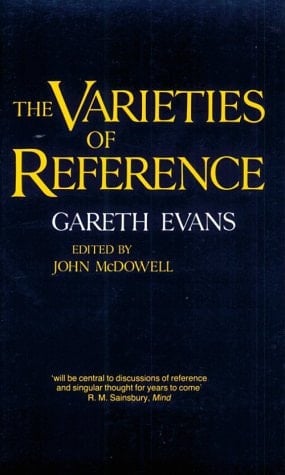 The Varieties of Reference (Clarendon Paperbacks)