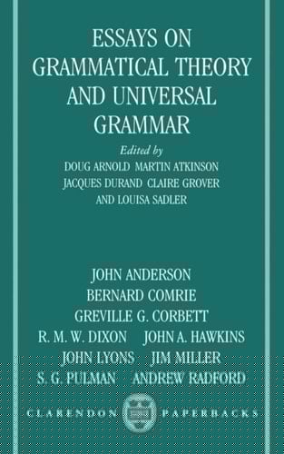 Essays on Grammatical Theory and Universal Grammar (Clarendon Paperbacks)