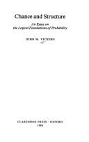 Chance and Structure: An Essay on the Logical Foundations of Probability (Clarendon Library of Logic and Philosophy)